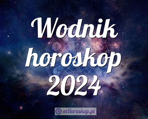 horoskop wodnik praca|Horoskop kariera i praca na 2024 rok: wodnik